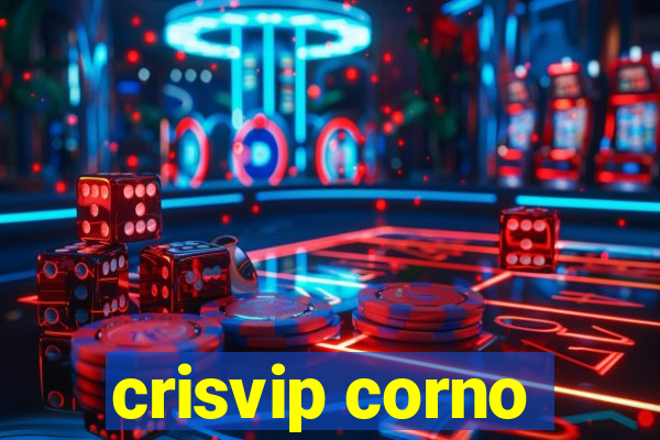 crisvip corno